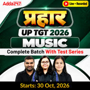 प्रहार | UP TGT 2026 | Music Complete Batch With Test Series| Online Live + Recorded Classes by Adda247