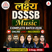 लक्ष्य | DSSSB Music Complete Batch 2026 | Online Live + Recorded by Adda247