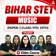 BIHAR STET | Music (Paper-1 Class: 9th, 10th) | Complete Video Course by Adda247