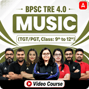 BPSC TRE 4.0 Music | Prelims + Mains (TGT/PGT, Class: 9th to 12th) | Hinglish | Video Course by Adda 247