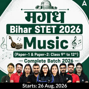 मगध | Bihar STET 2026 | Music (Paper-1 & Paper-2: Class 9th to 12th) Complete Batch 2026 | Online Live Classes by Adda 247