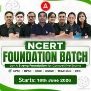 NCERT FOUNDATION BATCH Lay A Strong Foundation for Competitive Exams (UPSC, OPSC, OSSC, OSSSC, Teaching Etc | Online Live Classes by Adda 247
