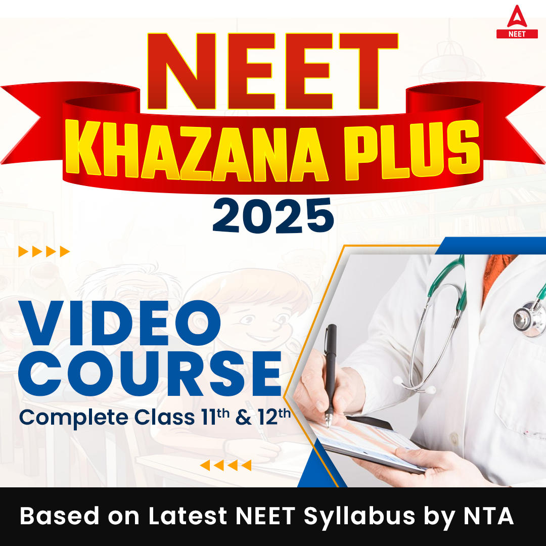 Khazana Plus 2025 Video Course Class 11th & 12th By ADDA 247 || Based on Latest NEET Syllabus by Adda247