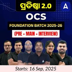 OPSC OCS (PRE + MAINS + Interview) Foundation 2025-26 Batch | Online Live Classes by Adda 247
