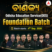 Odisha Education Service (OES) Foundation Batch By Adda247