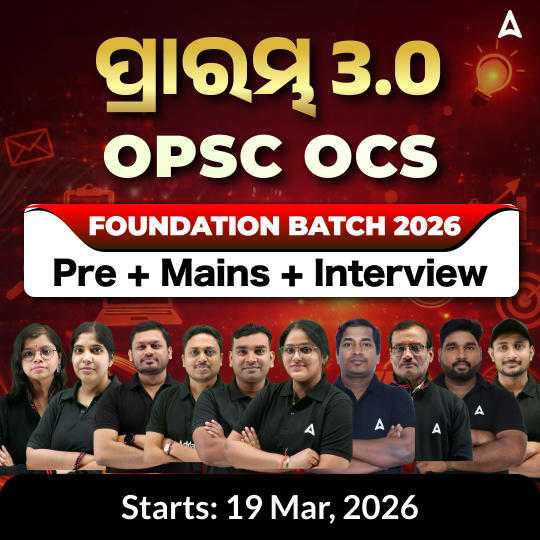 OPSC OCS (PRE + MAINS + Interview) Foundation 2025-26 Batch By Adda247