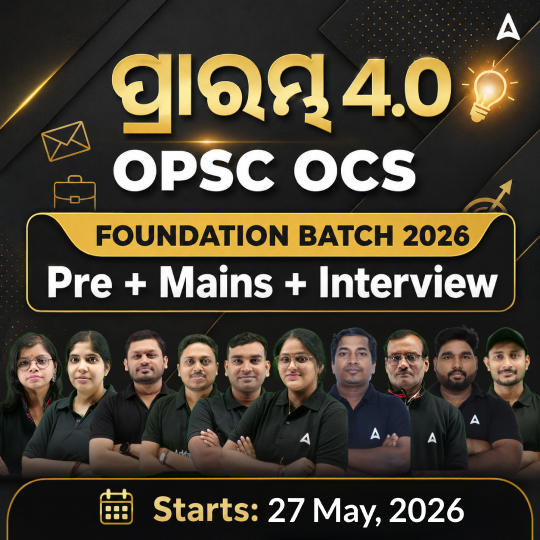 OPSC OCS (PRE + MAINS + Interview) Foundation 2025-26 Batch By Adda247