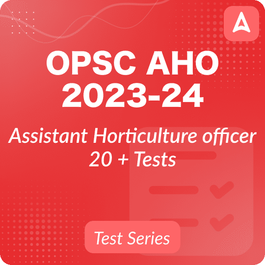 OPSC AHO (Assistant Horticulture officer)