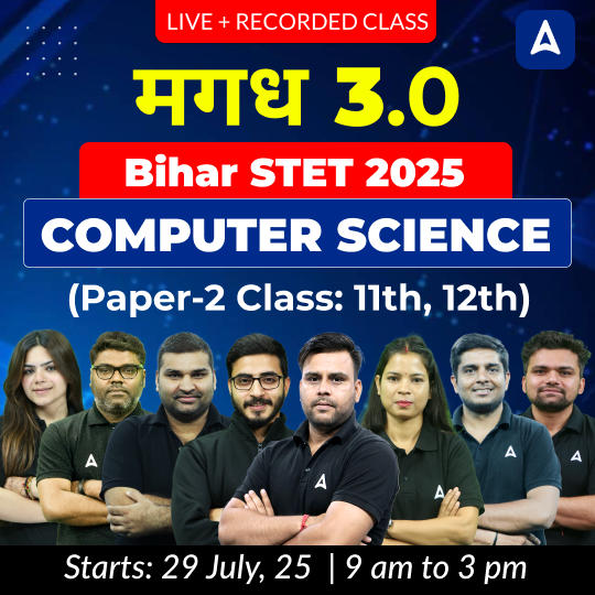 मगध 3.0 | Bihar STET 2025 | Computer Science (Paper-2 Class: 11th, 12th) Complete Batch 2025 | Online Live + Recorded Classes by Adda 247