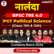 नालंदा | BPSC TRE 4.0 Political Science PGT (Class: 11th & 12th) Complete Batch 2026 | Online Live Classes by Adda 247
