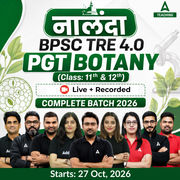 नालंदा | BPSC TRE 4.0 Botany PGT (Class: 11th & 12th) Complete Batch 2026 | Online Live + Recorded Classes by Adda 247