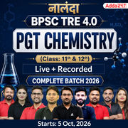 नालंदा | BPSC TRE 4.0 Chemistry PGT (Class: 11th & 12th) Complete Batch 2026 | Online Live + Recorded Classes by Adda 247