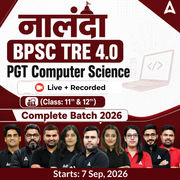 नालंदा | BPSC TRE 4.0 Computer Science PGT (Class: 11th & 12th) Complete Batch 2026 | Online Live + Recorded Classes by Adda 247