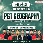 नालंदा | BPSC TRE 4.0 Geography PGT (Class: 11th & 12th) Complete Batch 2026 | Online Live + Recorded Classes by Adda 247