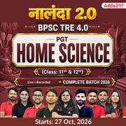 नालंदा 2.0| BPSC TRE 4.0 Home Science PGT (Class: 11th & 12th) Complete Batch 2026 | Online Live + Recorded Classes by Adda 247