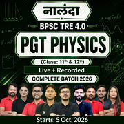 नालंदा | BPSC TRE 4.0 Physics PGT (Class: 11th & 12th) Complete Batch 2026 | Online Live + Recorded Classes by Adda 247