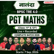 नालंदा | BPSC TRE 4.0 Maths PGT (Class: 11th & 12th) Complete Batch 2026 | Online Live + Recorded Classes by Adda 247