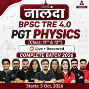 नालंदा | BPSC TRE 4.0 Physics PGT (Class: 11th & 12th) Complete Batch 2026 | Online Live + Recorded Classes by Adda 247