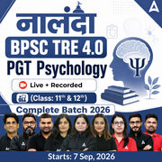 नालंदा | BPSC TRE 4.0 Psychology PGT (Class: 11th & 12th) Complete Batch 2026 | Online Live + Recorded Classes by Adda 247