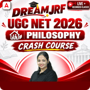 DREAM JRF | UGC NET 2026 PHILOSOPHY CRASH COURSE | LIVE + RECORDED CLASSES BY ADDA247