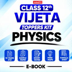 Class 12th Vijeeta Physics Toppers Kit