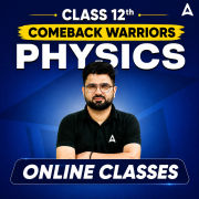 Class 12th Comeback Warriors Physics by Adda247