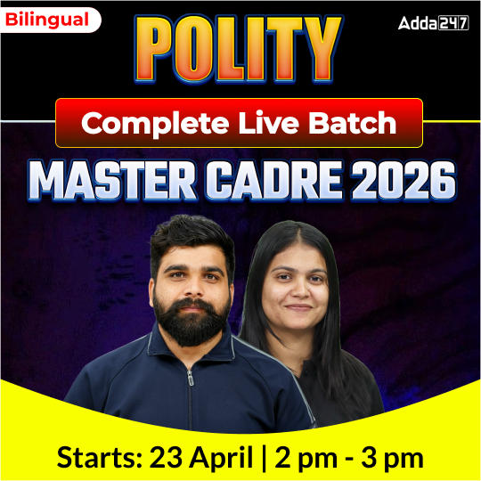 Polity MASTER CADRE 2026 Complete Live Batch | Bilingual | Online Live Classes by Adda 247