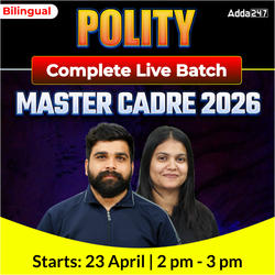 Polity MASTER CADRE 2026 Complete Live Batch | Bilingual | Online Live Classes by Adda 247