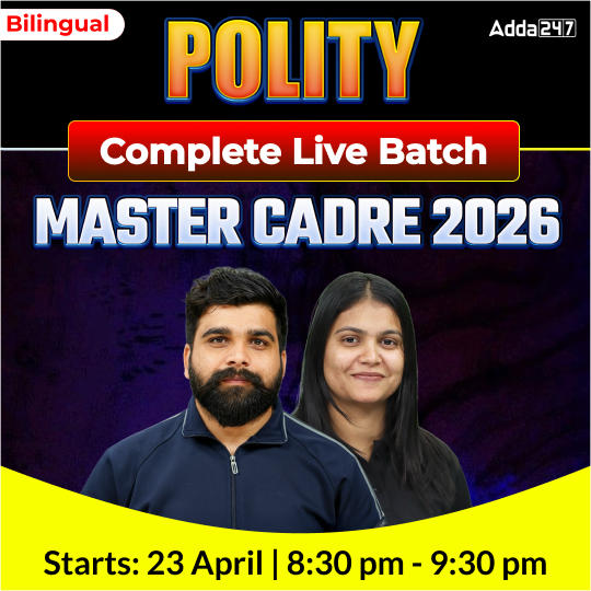 Polity MASTER CADRE 2026 Complete Live Batch | Bilingual | Online Live Classes by Adda 247