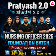 Pratyash 2.0 -WB NURSING OFFICER | Foundation Batch | Online Live Classes by Adda 247