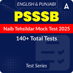 PSSSB Naib Tehsildar Mock Test 2025