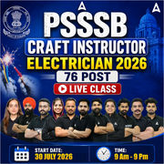 PSSSB Craft Instructor electrician 2026 | 76 Post | Bilingual | Online Live Classes by Adda 247