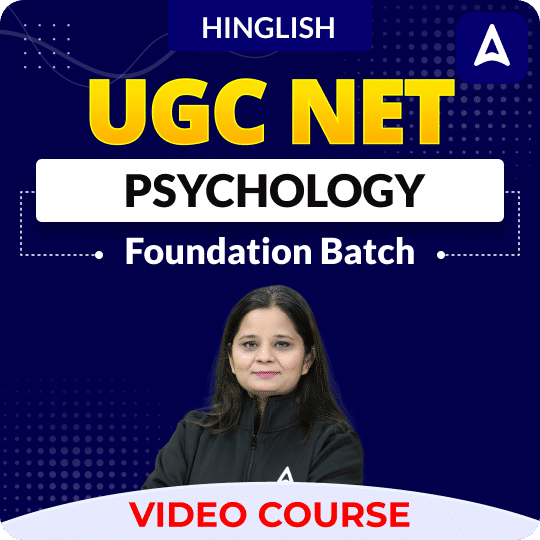 UGC NET PSYCHOLOGY | Foundation Batch | Video Course by ADDA247