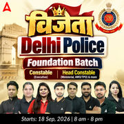 Delhi Police -  विजेता Foundation Batch for Constable (Executive), Head Constable (Ministerial, AWO/TPO) & more with Test Series and Ebook | Hinglish | Online Live Classes by Adda 247