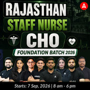 Rajasthan staff nurse : CHO Foundation Batch | Online Live + Recorded batch by Adda247