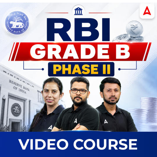 RBI GRADE B | Phase II | Complete Video Course by Adda247