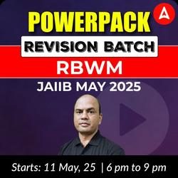 POWERPACK REVISION BATCH | RBWM | JAIIB MAY 2025 | English Medium | Online Live Classes by Adda 247