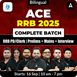 Ace RRB 2025 Complete Batch for RRB PO/Clerk | Prelims + Mains + Interview | Bilingual | Online Live Classes by Adda 247