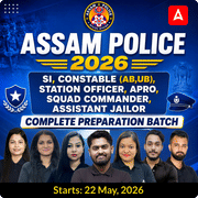 Assam Police 2026: Complete Preparation Batch | SI, Constable (AB,UB), Station Officer, APRO, Squad Commander, Assistant Jailor | অসমীয়া মাধ্যম