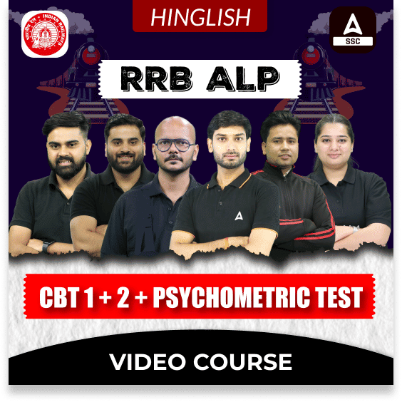 RRB ALP (CBT 1 + 2 + Psychometric Test) | Video Course by Adda247