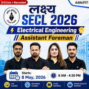 लक्ष्य-SECL (Assistant Foreman) | (Electrical) Complete Live+ Recorded Batch | Online Live Classes By Adda247