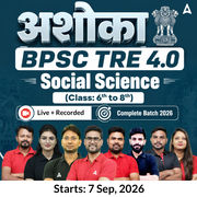 अशोका | BPSC TRE 4.0 Social Science  (Class: 6th to 8th) Complete Batch 2026 | Online Live + Recorded Classes by Adda 247