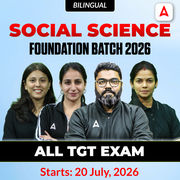 Social Science Foundation Batch 2026 | All TGT Exam | Online Live Classes by Adda247