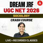 DREAM JRF | UGC NET 2026 SOCIOLOGY CRASH COURSE | LIVE + RECORDED CLASSES BY ADDA247