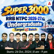 RRB NTPC 2026 Undergraduate - Super 3000 Target Batch with Test Series and Ebook | Hinglish | Online Live Classes By Adda247