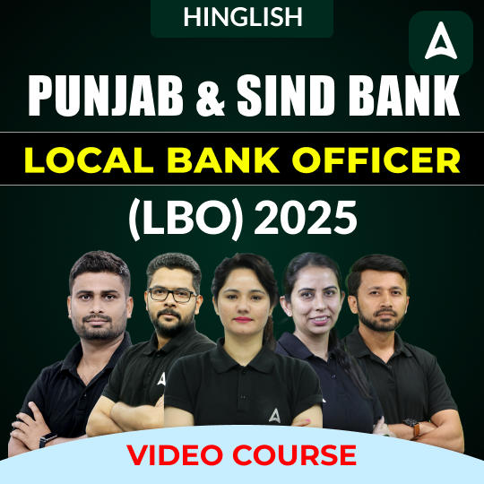 Punjab and Sind Bank Local Bank Officer (LBO) 2025 | Video Course by Adda247