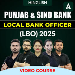 Punjab and Sind Bank Local Bank Officer (LBO) 2025 | Video Course by Adda247