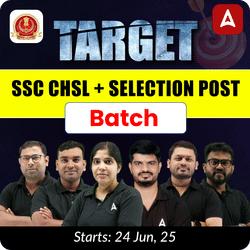 SSC CHSL+ Selection Post Exam 2025 Foundation Batch | Online Live Classes By Adda247