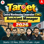 Target Central Warehousing Corporation (CWC) Assistant Manager (Finance) 2026 | Online Live Classes by Adda 247