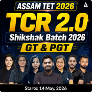 Assam TET 2026 | TCR 2.0: Shikshak Batch | GT & PGT | Online Live Batch by Adda247